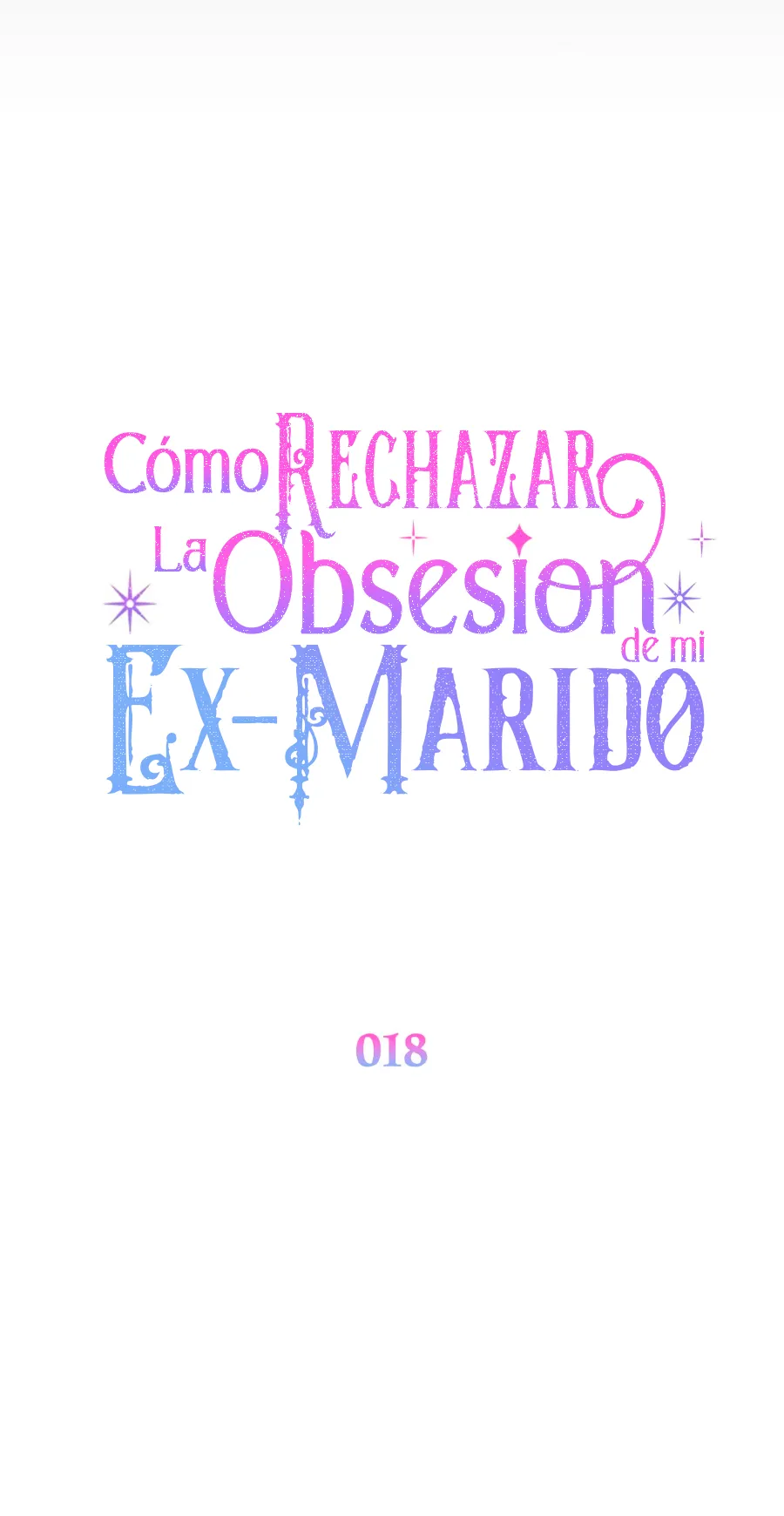 Cómo rechazar la obsesión de mi ex esposo capítulo 18, página 25