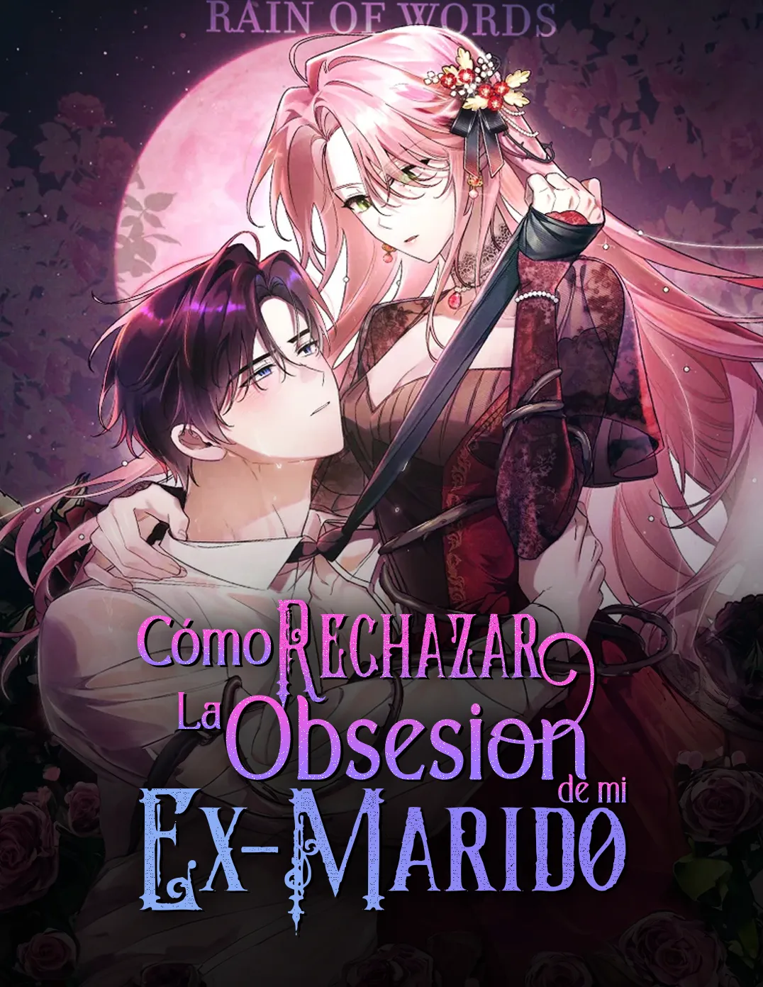 Cómo rechazar la obsesión de mi ex esposo capítulo 2, página 1