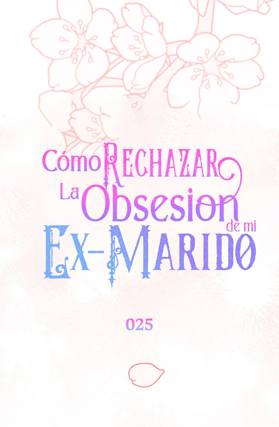 Cómo rechazar la obsesión de mi ex esposo capítulo 25, página 21