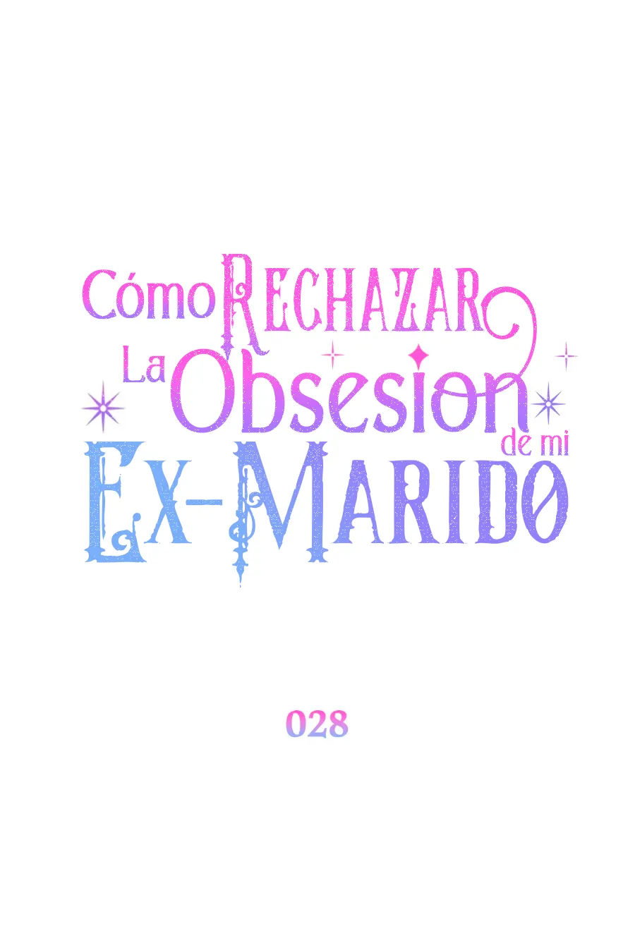 Cómo rechazar la obsesión de mi ex esposo capítulo 28, página 12