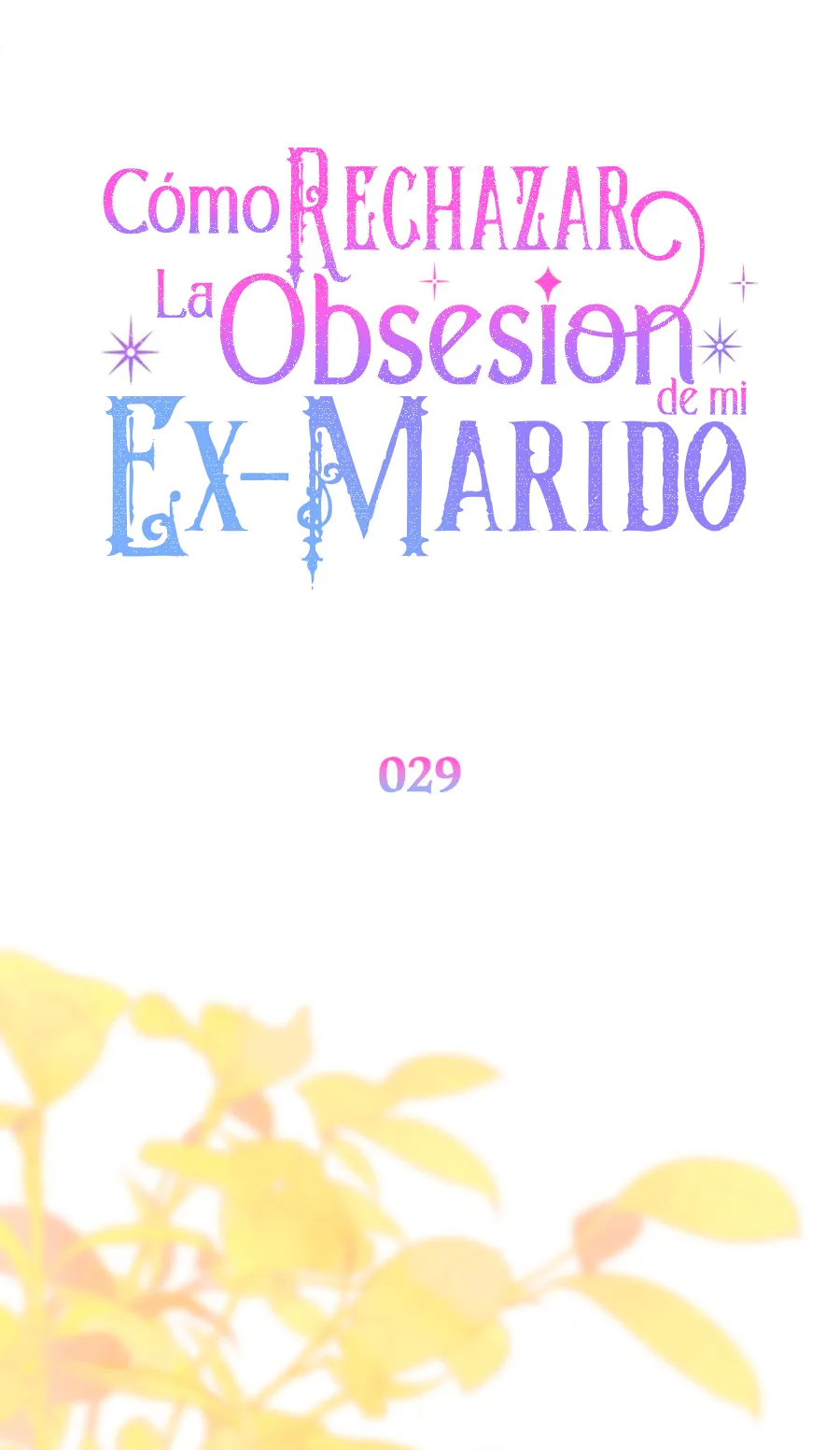 Cómo rechazar la obsesión de mi ex esposo capítulo 29, página 13
