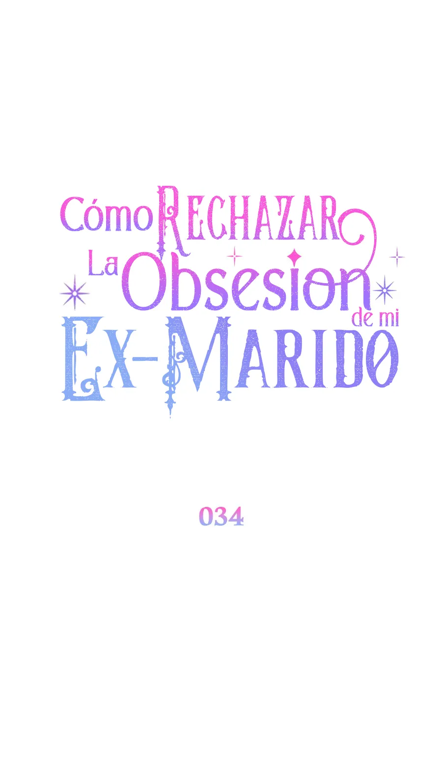 Cómo rechazar la obsesión de mi ex esposo capítulo 34, página 31