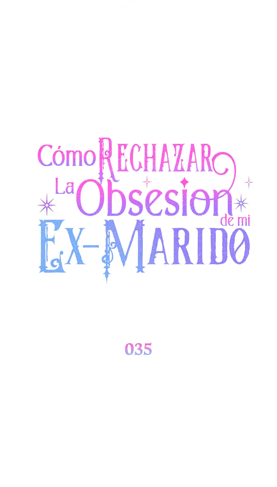 Cómo rechazar la obsesión de mi ex esposo capítulo 35, página 30