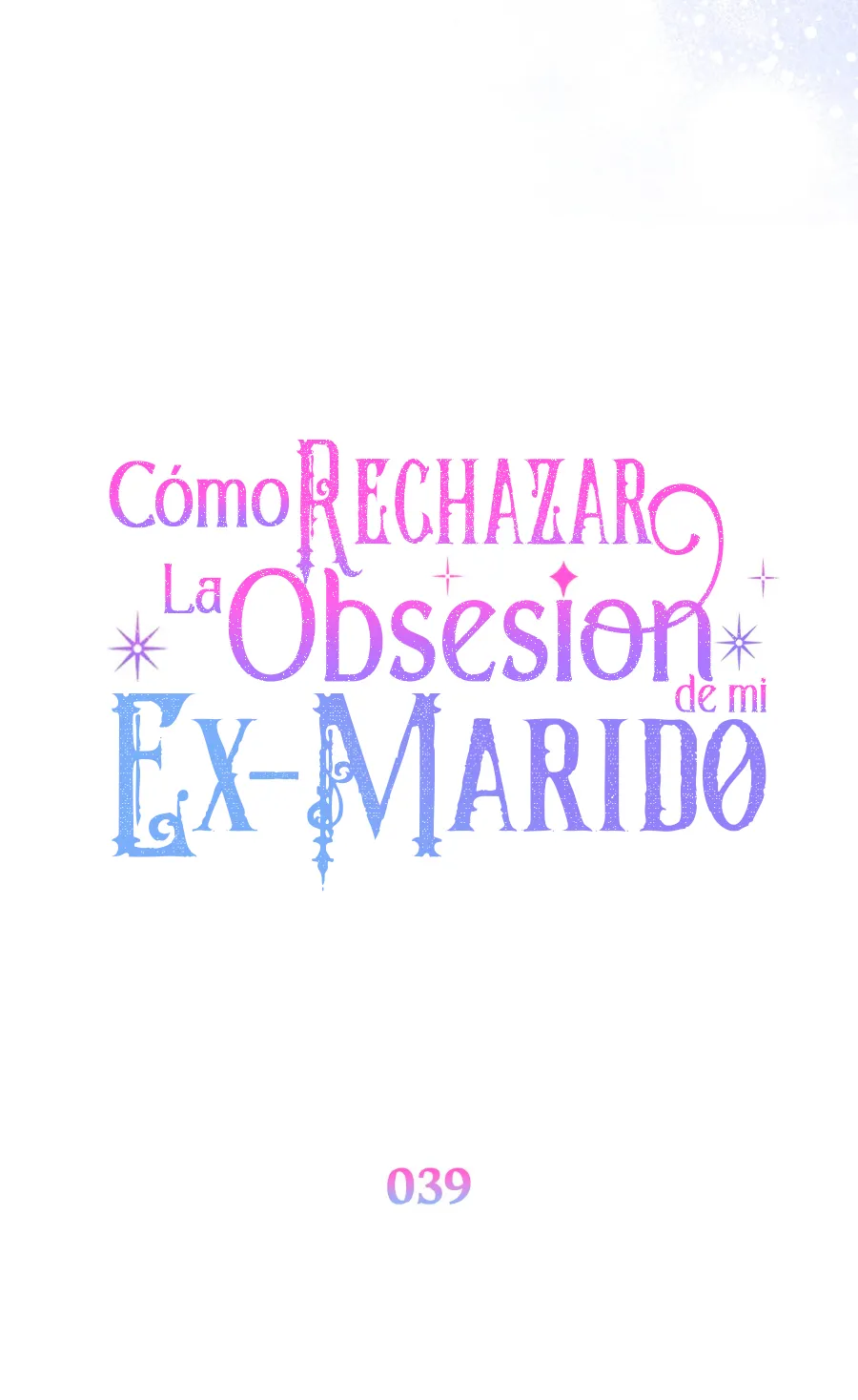 Cómo rechazar la obsesión de mi ex esposo capítulo 39, página 27