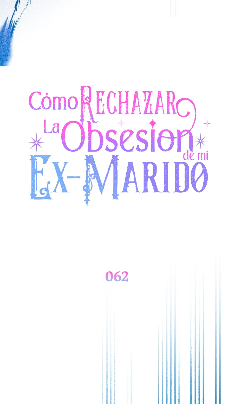 Cómo rechazar la obsesión de mi ex esposo capítulo 62, página 58