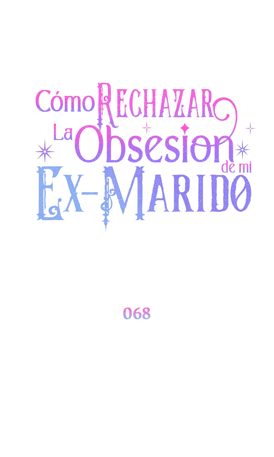 Cómo rechazar la obsesión de mi ex esposo capítulo 68, página 102