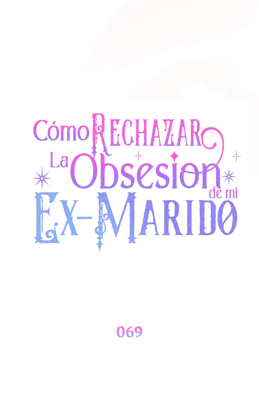 Cómo rechazar la obsesión de mi ex esposo capítulo 69, página 120