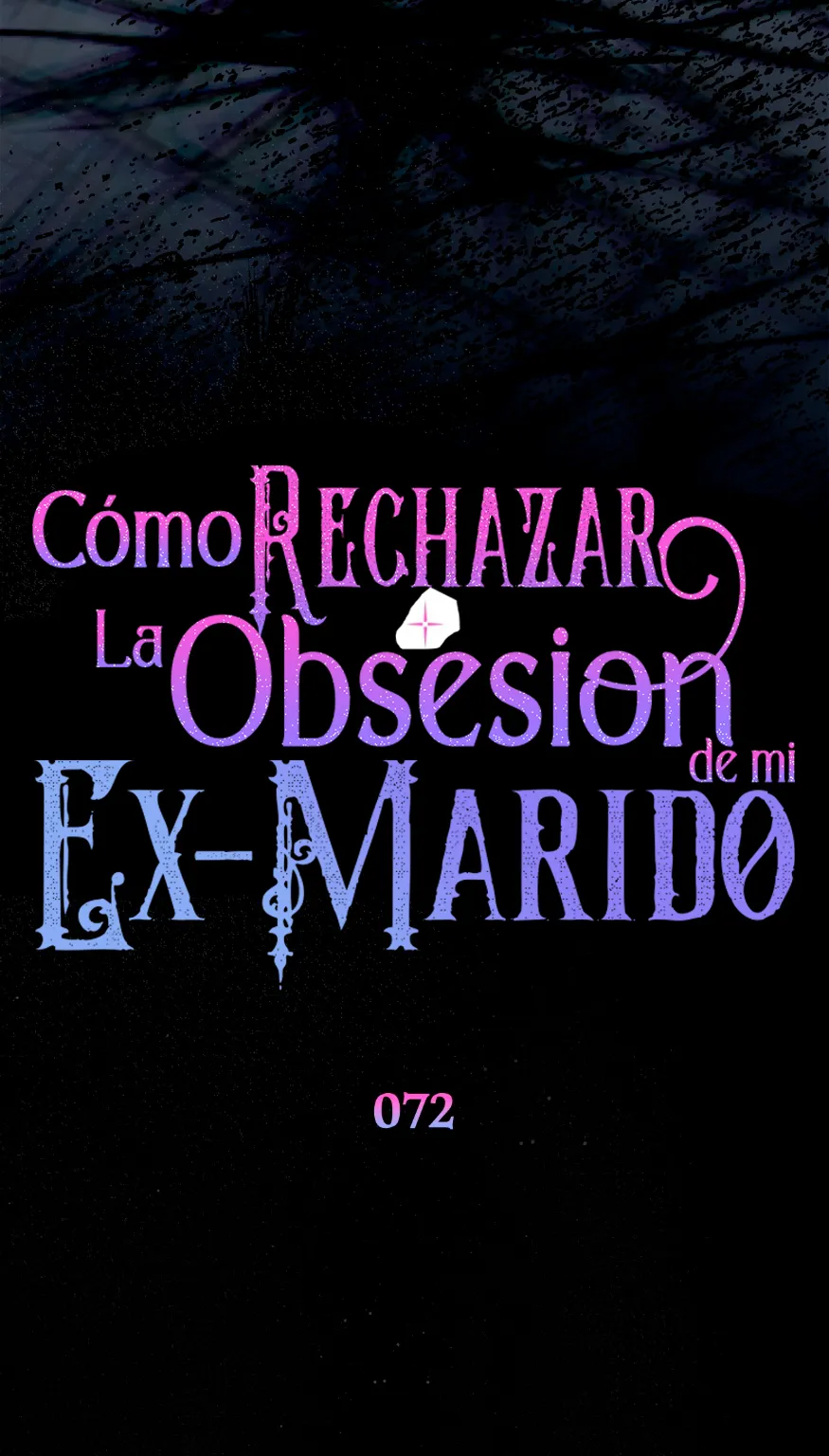 Cómo rechazar la obsesión de mi ex esposo capítulo 72, página 38