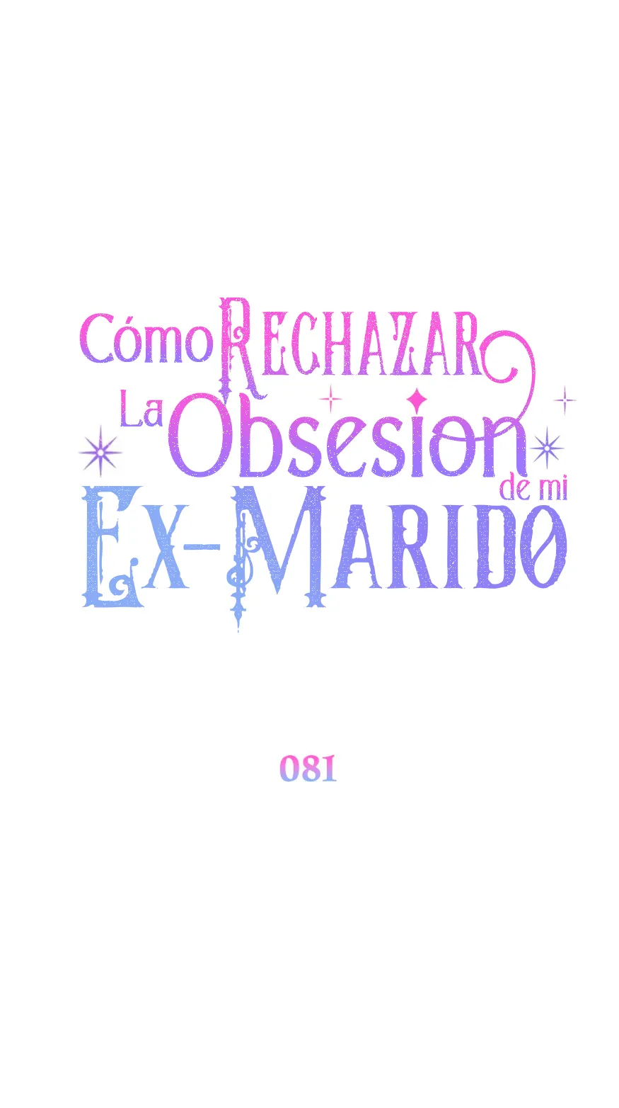 Cómo rechazar la obsesión de mi ex esposo capítulo 81, página 15