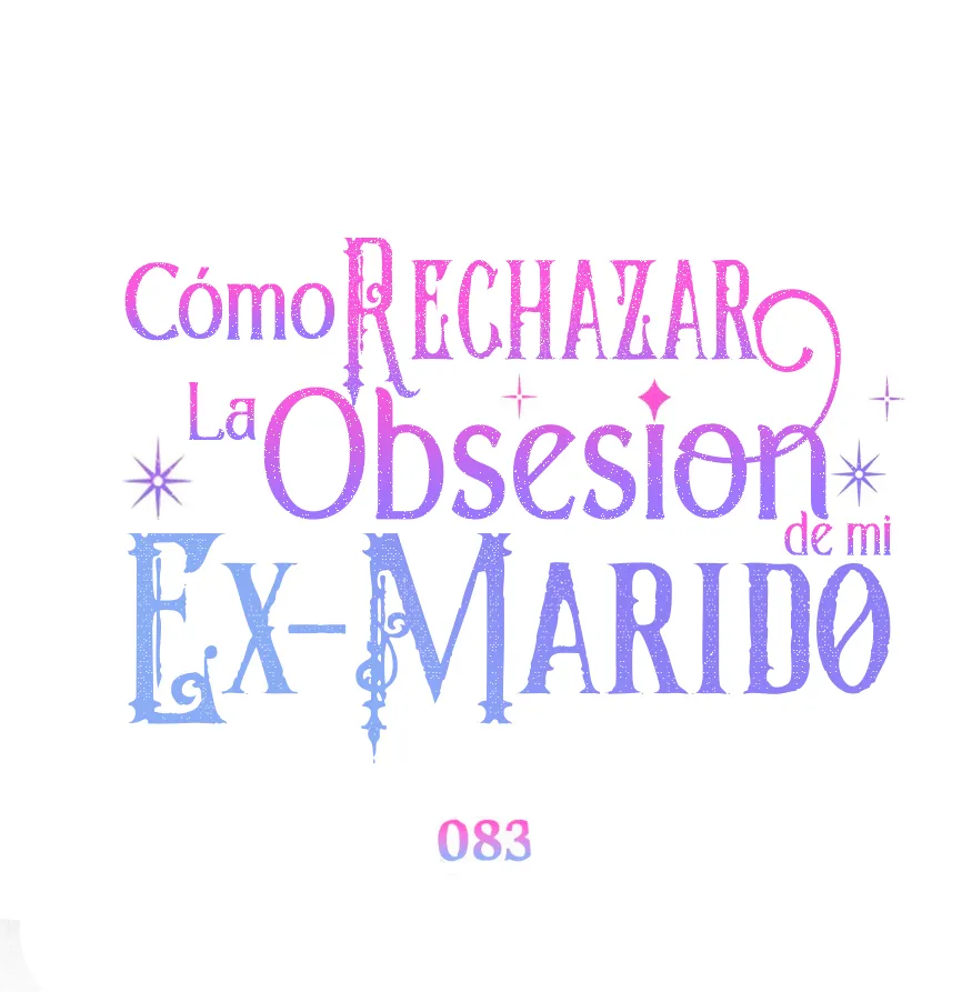 Cómo rechazar la obsesión de mi ex esposo capítulo 83, página 42