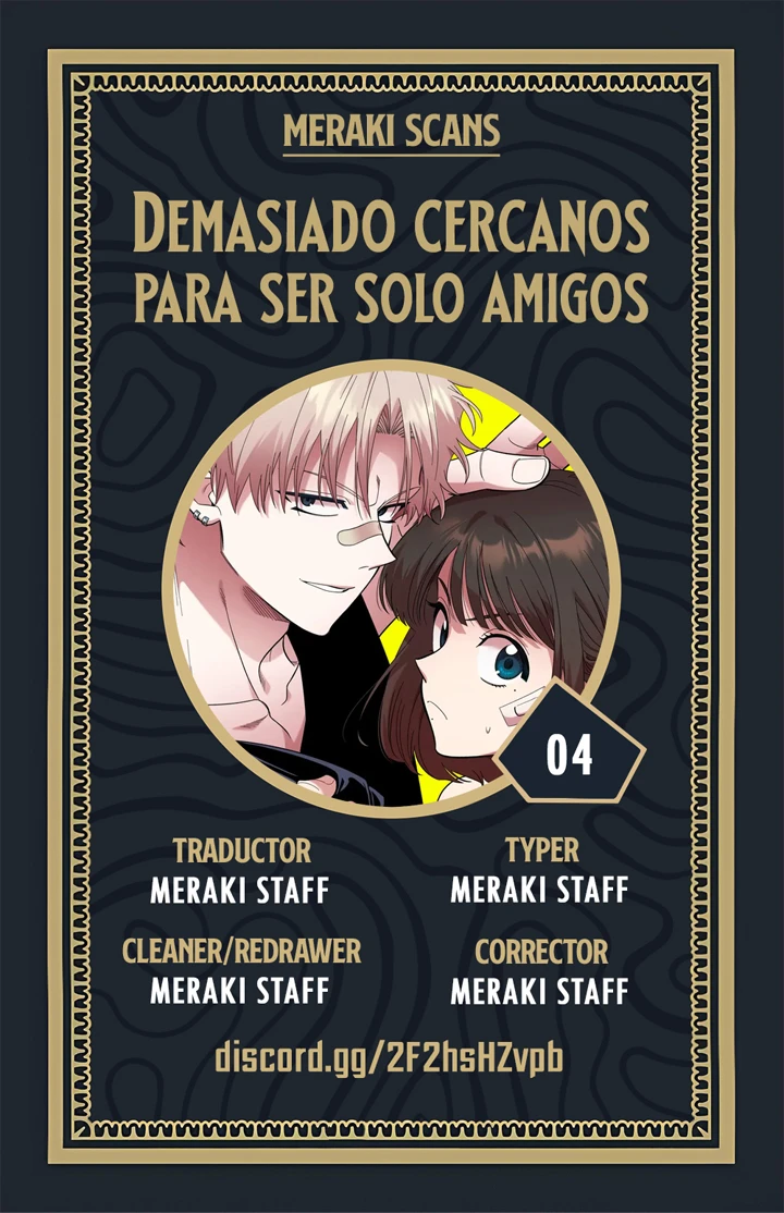 Demasiado cercanos para ser solo amigos capítulo 4, página 4