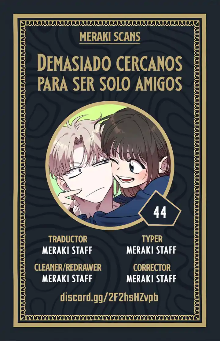 Demasiado cercanos para ser solo amigos capítulo 44, página 4