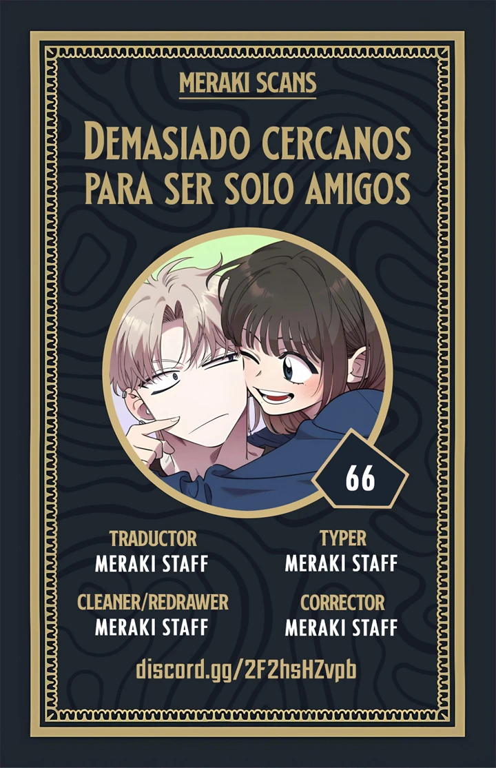 Demasiado cercanos para ser solo amigos capítulo 66, página 4