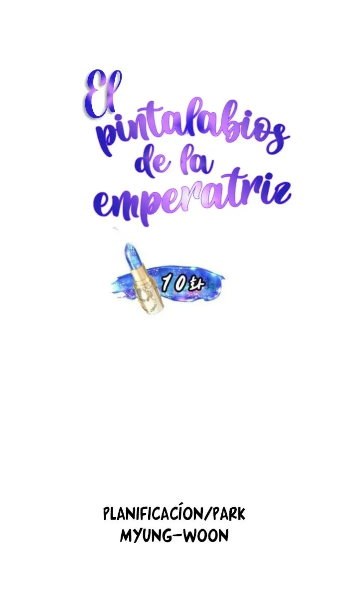El Pintalabios de La Emperatriz capítulo 10, página 10