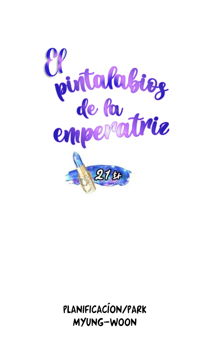 El Pintalabios de La Emperatriz capítulo 21, página 21