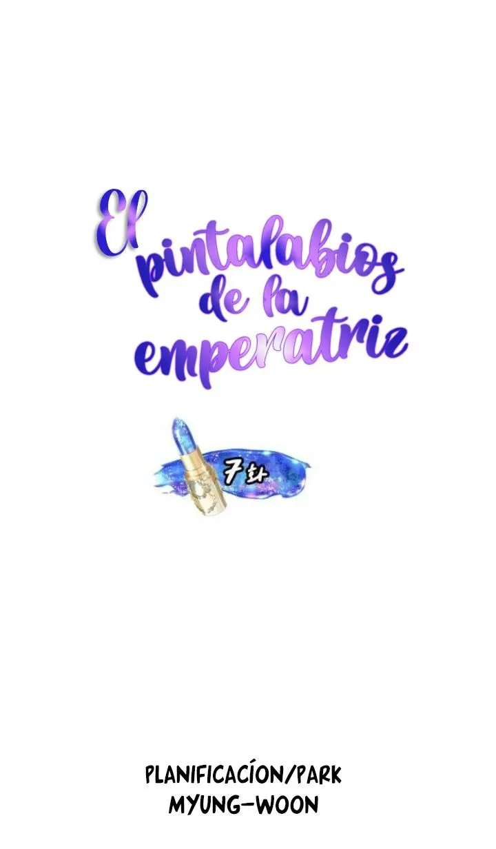 El Pintalabios de La Emperatriz capítulo 7, página 7
