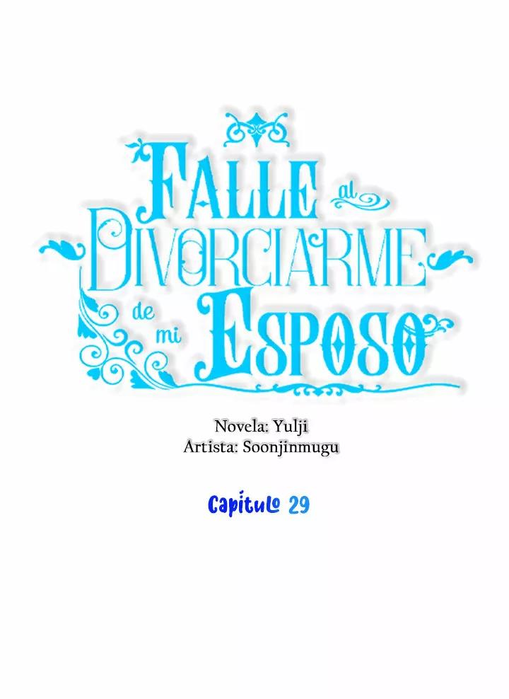 Falle En Divorciarme de Mi Esposo capítulo 29, página 16