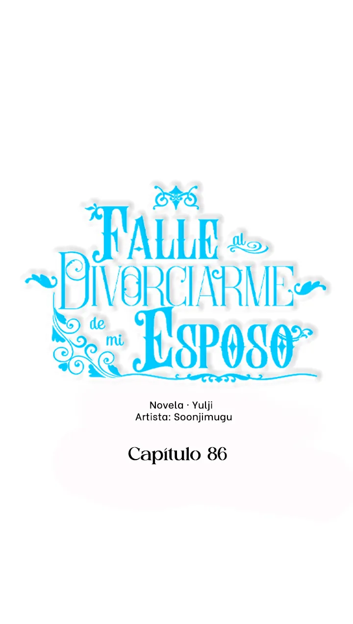 Falle En Divorciarme de Mi Esposo capítulo 86, página 24