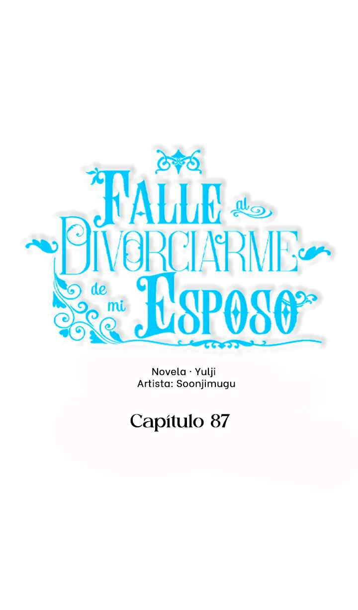 Falle En Divorciarme de Mi Esposo capítulo 87, página 16