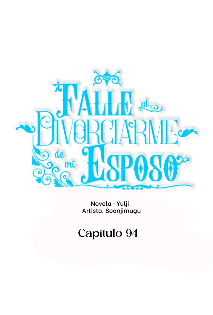 Falle En Divorciarme de Mi Esposo capítulo 94, página 12