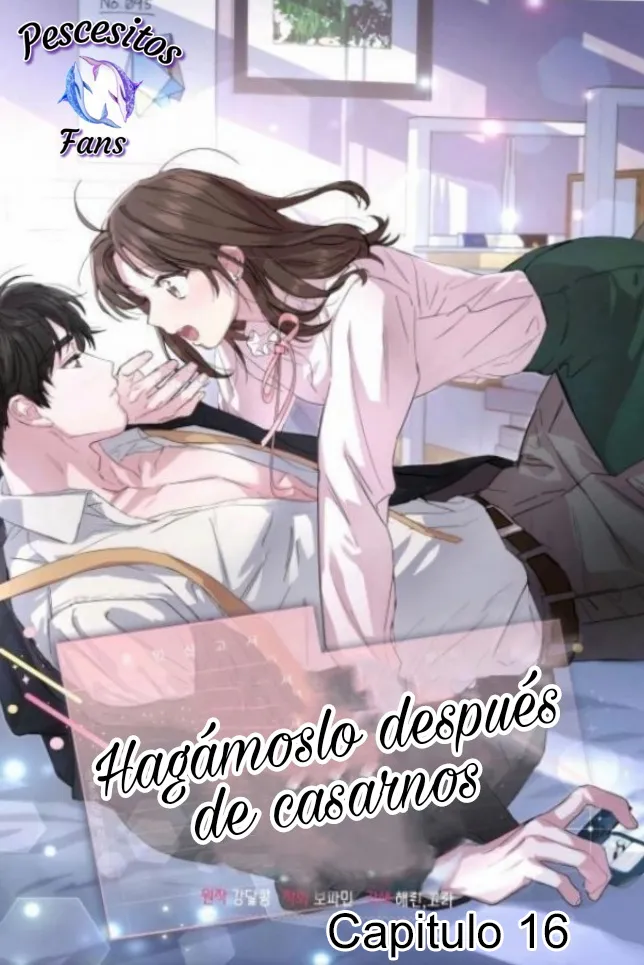 Hagámoslo después de casarnos capítulo 16, página 1