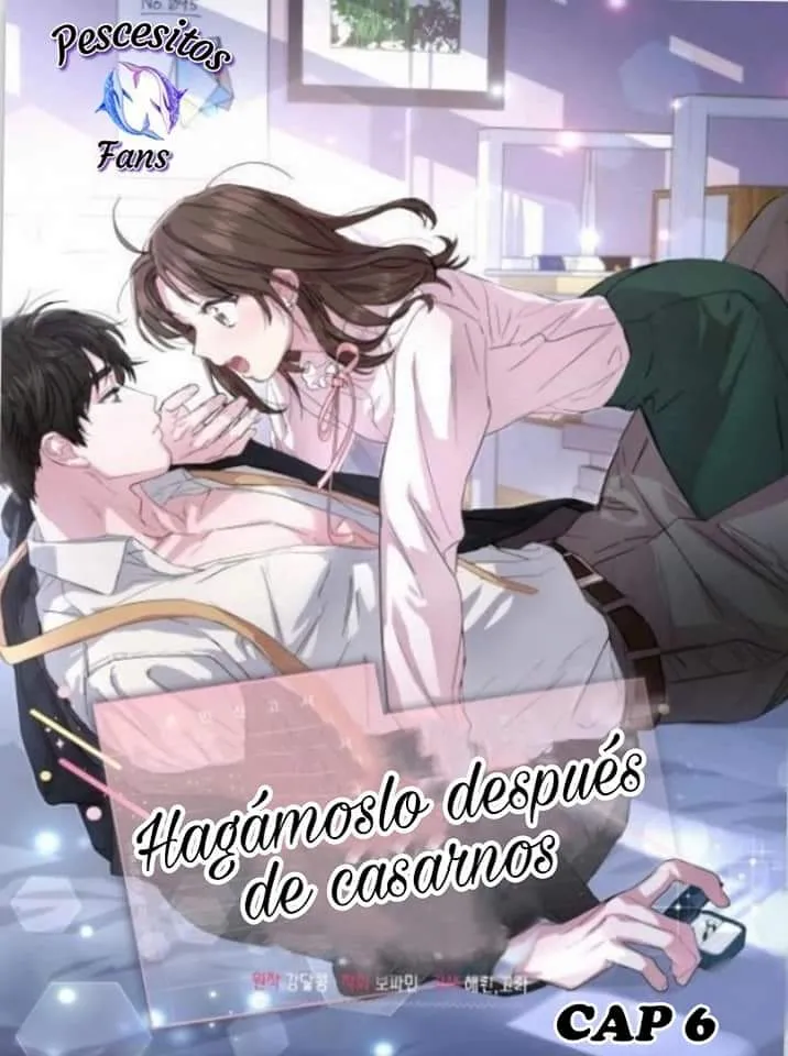 Hagámoslo después de casarnos capítulo 6, página 1