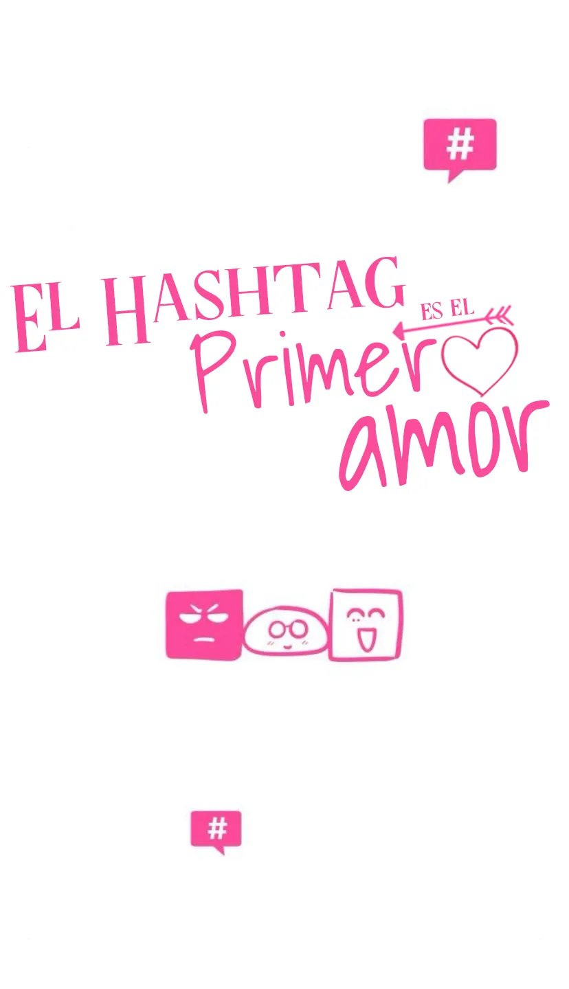 El hashtag es: El primer amor. capítulo 16, página 41