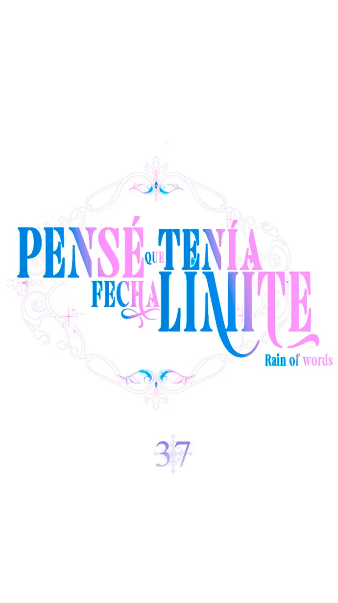 Pensé que tenía fecha límite capítulo 37, página 39