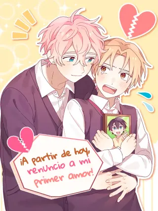 A partir de hoy renuncio a mi primer amor