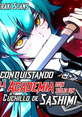 Conquistando la Academia con solo un Cuchillo de Sashimi