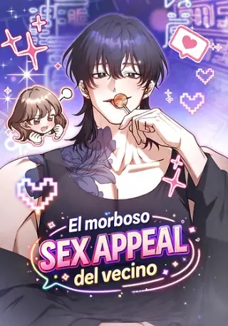 El Morboso Sex Appeal Del Vecino