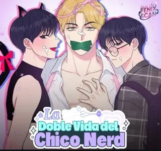 La Doble Vida del Chico Nerd FxS