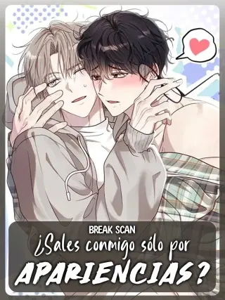 ¿Sales conmigo por apariencias?