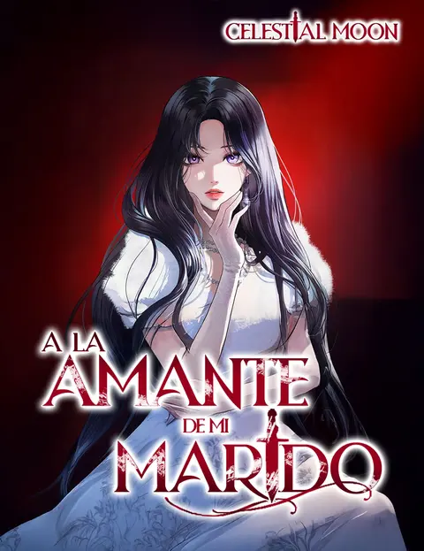 Portada de A la Amante de mi Marido