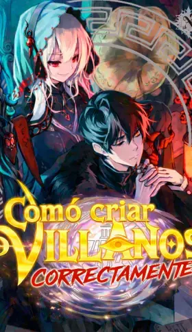 Portada de Cómo criar villanos correctamente