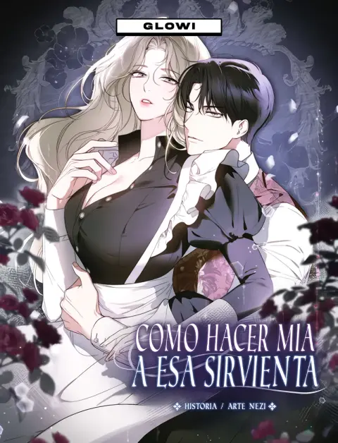 Portada de Como hacer mía a esa sirvienta