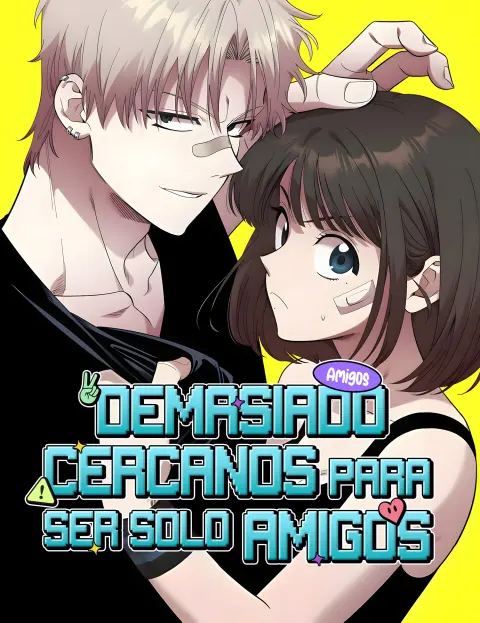 Portada de Demasiado cercanos para ser solo amigos