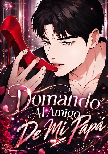 Portada de Domando Al Amigo De Mi Papá