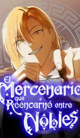 Portada de El Mercenario que Reencarno entre Aristócratas