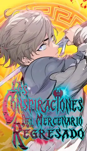 Portada de Las conspiraciones del mercenario regresado